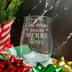 Eat Drink And Be Merry Stemless Wine Glass