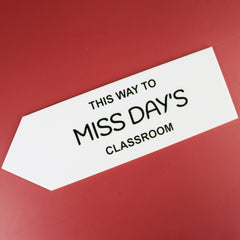 Teacher Classroom Acrylic Sign