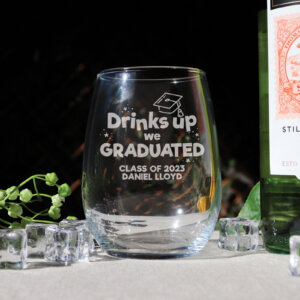 Drinks Up We Graduated Stemless Wine Glass