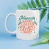 Santa Called Coffee Mug