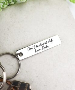 Don't Do Stupid Shit Keyring