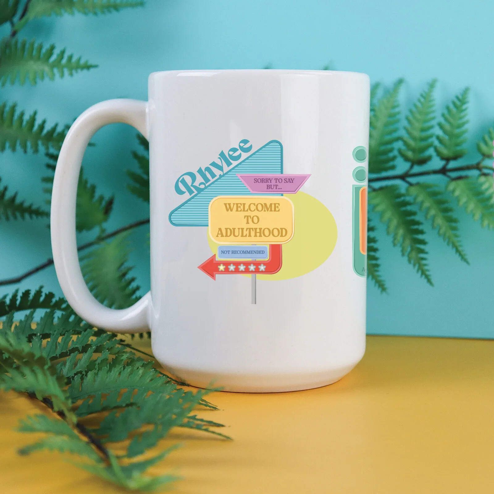 Welcome To Adulthood Coffee Mug