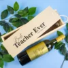Best Teacher Ever Wooden Wine and Champagne Box