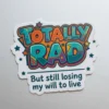 Totally rad sticker 1 | customkings